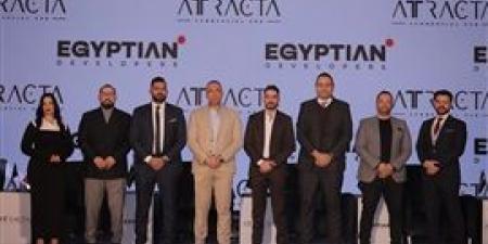 شركة «Egyptian Developers» تطلق مشروع «Attracta» ضمن خطتها للوصول باستثماراتها لـ20 مليار جنيه خلال 5 سنوات