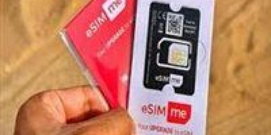 تدعم تشغيل حتى 10 أرقام.. مميزات وطريقة التحويل وتكلفة شرائح eSIM