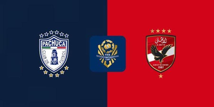 pachuca vs al ahly.. مشاهدة مباراة الأهلي وباتشوكا بث مباشر لحظة بلحظة (0-0)