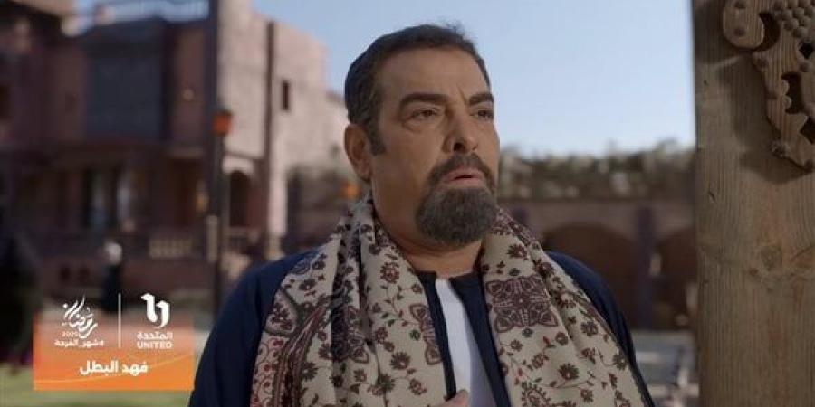 فهد البطل.. مواجهة قوية بين العوضي وفارس الدراما الصعيدية أحمد عبد العزيز